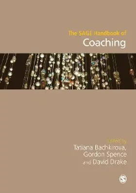 Bachkirova / Spence / Drake | The SAGE Handbook of Coaching | E-Book | www.sack.de