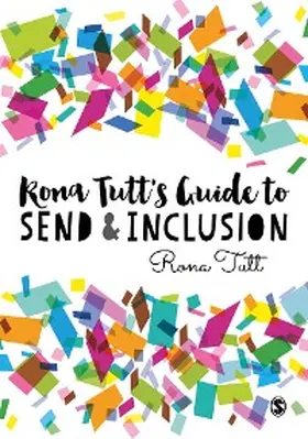 Tutt |  Rona Tutt's Guide to SEND & Inclusion | eBook | Sack Fachmedien