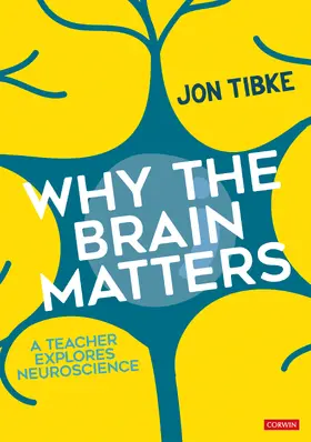 Tibke |  Why The Brain Matters | Buch |  Sack Fachmedien
