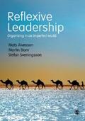 Alvesson / Blom / Sveningsson |  Reflexive Leadership | eBook | Sack Fachmedien