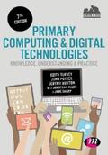 Turvey / Potter / Burton |  Primary Computing and Digital Technologies: Knowledge, Understanding and Practice | eBook | Sack Fachmedien