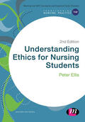 Ellis |  Understanding Ethics for Nursing Students | Buch |  Sack Fachmedien