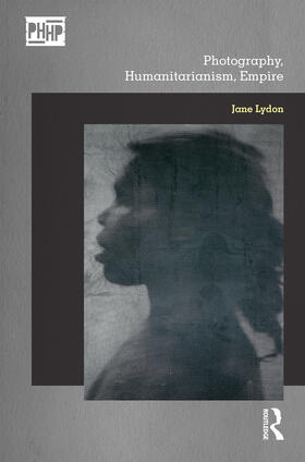 Lydon |  Photography, Humanitarianism, Empire | Buch |  Sack Fachmedien