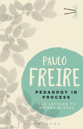 Freire |  Pedagogy in Process: The Letters to Guinea-Bissau | Buch |  Sack Fachmedien
