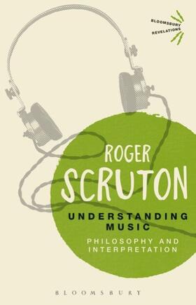 Scruton | Understanding Music | Buch | 978-1-4742-7017-5 | sack.de