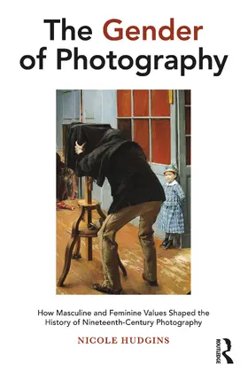 Hudgins | The Gender of Photography | Buch | 978-1-4742-7156-1 | www.sack.de