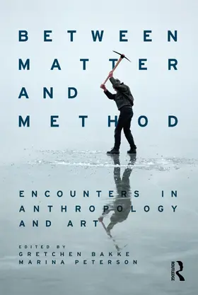 Bakke / Peterson |  Between Matter and Method | Buch |  Sack Fachmedien