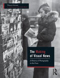 Gervais / Morel |  The Making of Visual News | Buch |  Sack Fachmedien
