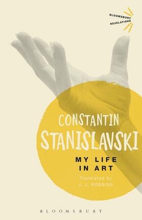 Stanislavski |  My Life In Art | Buch |  Sack Fachmedien