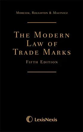 Roughton / Morcom / St Quintin |  Morcom, Roughton and St Quintin: The Modern Law of Trade Marks | Buch |  Sack Fachmedien