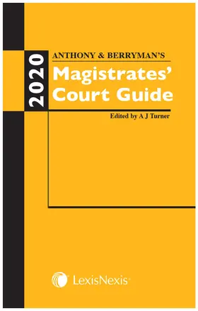 Turner |  Anthony and Berryman's Magistrates' Court Guide 2020 | Buch |  Sack Fachmedien