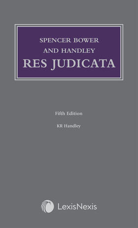Handley |  Spencer Bower and Handley: Res Judicata | Buch |  Sack Fachmedien