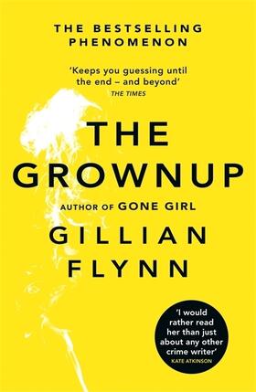 Flynn |  The Grownup | Buch |  Sack Fachmedien