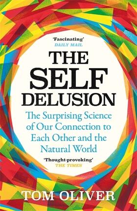 Oliver |  The Self Delusion | Buch |  Sack Fachmedien