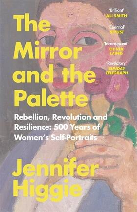Higgie |  The Mirror and the Palette | Buch |  Sack Fachmedien