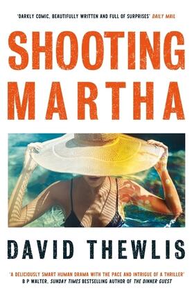 Thewlis |  Shooting Martha | Buch |  Sack Fachmedien
