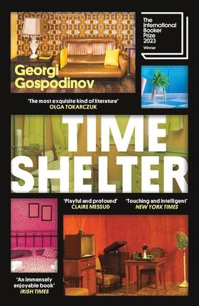 Gospodinov |  Time Shelter | Buch |  Sack Fachmedien