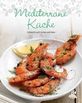  Leicht gemacht - 100 Rezepte - Mediterran | Buch |  Sack Fachmedien