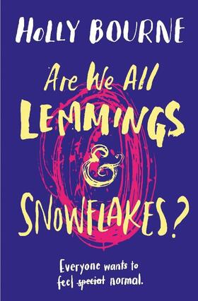 Bourne | Are We All Lemmings & Snowflakes? | Buch | 978-1-4749-3361-2 | www.sack.de