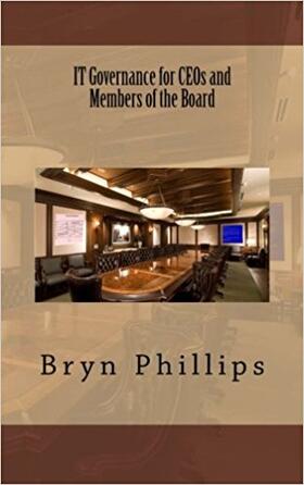 Phillips |  IT Governance for CEOs and Members of the Board | Buch |  Sack Fachmedien