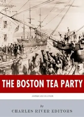  The Boston Tea Party | eBook | Sack Fachmedien