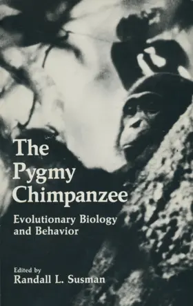 Susman |  The Pygmy Chimpanzee | Buch |  Sack Fachmedien