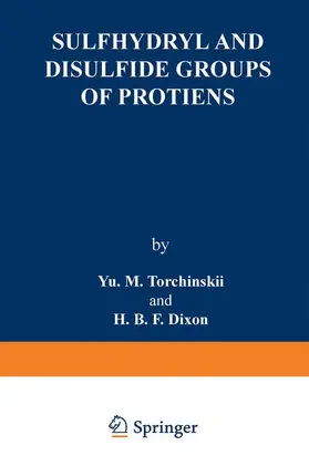 Torchinskii |  Sulfhydryl and Disulfide Groups of Proteins | Buch |  Sack Fachmedien