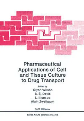 Wilson / Davis / Illum | Pharmaceutical Applications of Cell and Tissue Culture to Drug Transport | E-Book | www.sack.de
