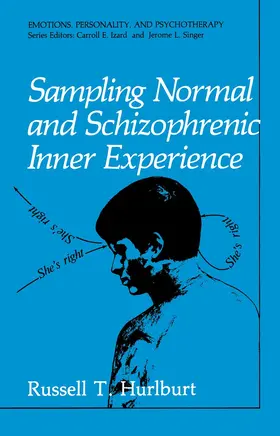 Hurlburt |  Sampling Normal and Schizophrenic Inner Experience | Buch |  Sack Fachmedien