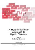 Crescenzi |  A Multidisciplinary Approach to Myelin Diseases | Buch |  Sack Fachmedien