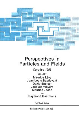 Lévy / Basdevant / Gastmans | Perspectives in Particles and Fields | Buch | 978-1-4757-0371-9 | sack.de