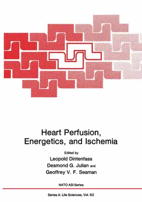 Dintenfass |  Heart Perfusion, Energetics, and Ischemia | Buch |  Sack Fachmedien