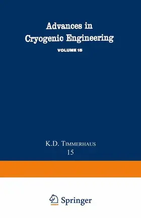 Timmerhaus |  Advances in Cryogenic Engineering | Buch |  Sack Fachmedien
