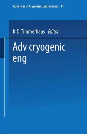 Timmerhaus |  Advances in Cryogenic Engineering | Buch |  Sack Fachmedien