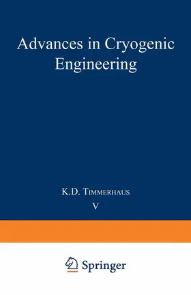 Timmerhaus |  Advances in Cryogenic Engineering | Buch |  Sack Fachmedien