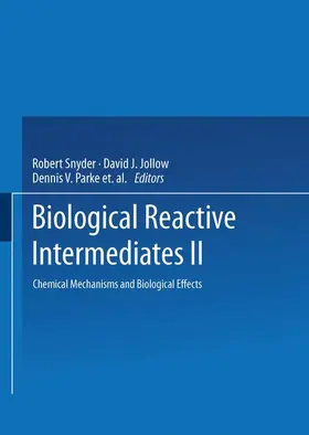 Snyder |  Biological Reactive Intermediates-II | Buch |  Sack Fachmedien