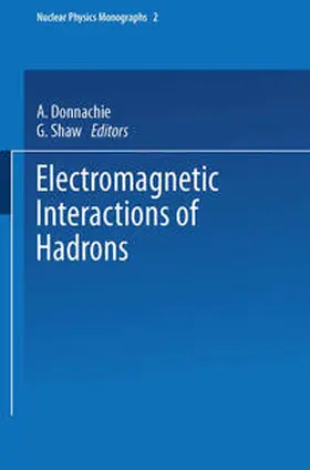 Donnachie |  Electromagnetic Interactions of Hadrons | eBook | Sack Fachmedien