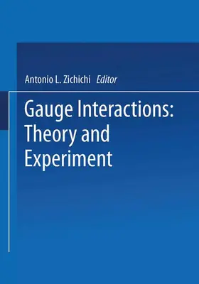Zichichi |  Gauge Interactions | Buch |  Sack Fachmedien