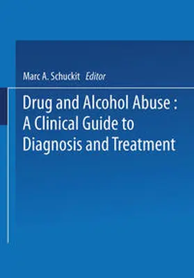 Schuckit |  Drug and Alcohol Abuse | eBook | Sack Fachmedien