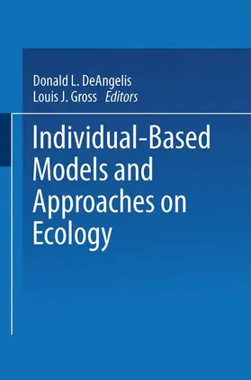 DeAngelis |  Individual-Based Models and Approaches in Ecology | Buch |  Sack Fachmedien