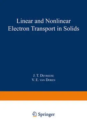 Devreeese | Linear and Nonlinear Electron Transport in Solids | E-Book | www.sack.de