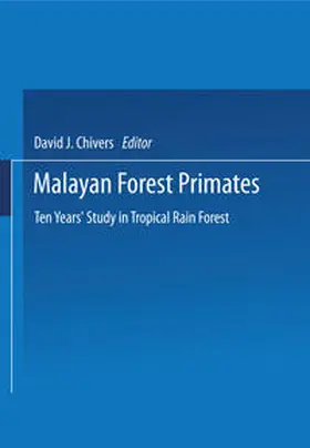 Chivers |  Malayan Forest Primates | eBook | Sack Fachmedien
