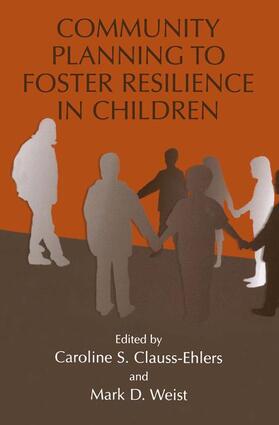 Weist / Clauss-Ehlers | Community Planning to Foster Resilience in Children | Buch | 978-1-4757-0981-0 | sack.de