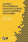Nemes / Mo |  Global Engineering, Manufacturing and Enterprise Networks | Buch |  Sack Fachmedien