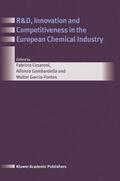 Cesaroni / Garcia-Fontes / Gambardella |  R&D, Innovation and Competitiveness in the European Chemical Industry | Buch |  Sack Fachmedien