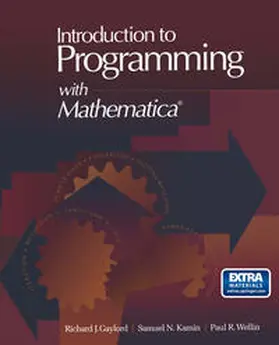 Gaylord / Kamin / Wellin |  Introduction to Programming with Mathematica® | eBook | Sack Fachmedien