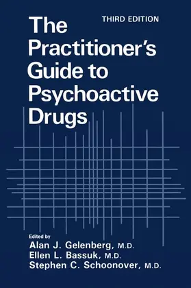 Gelenberg / Bassuk / Schoonover |  The Practitioner's Guide to Psychoactive Drugs | Buch |  Sack Fachmedien