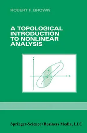 Brown |  A Topological Introduction to Nonlinear Analysis | eBook | Sack Fachmedien