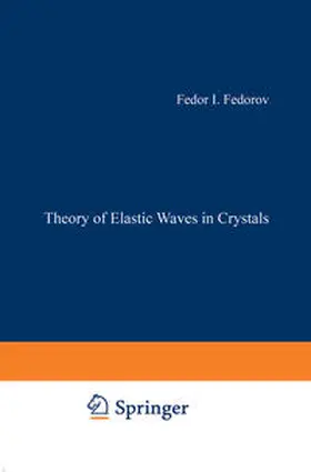 Fedorov | Theory of Elastic Waves in Crystals | E-Book | www.sack.de