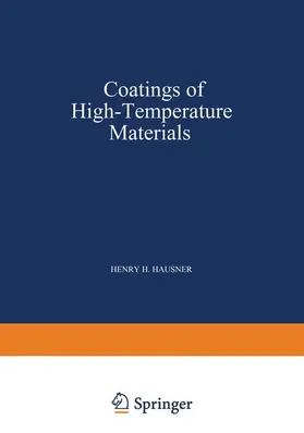 Hausner |  Coatings of High - Temperature Materials | Buch |  Sack Fachmedien